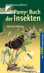 ISBN 9783440099698: Pareys Buch der Insekten – Über 2300 Insekten Europas