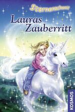 ISBN 9783440099865: Sternenschweif, 4, Lauras Zauberritt