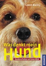 ISBN 9783440101346: Was denkt mein Hund?