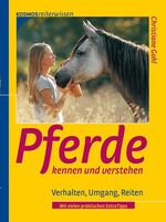 ISBN 9783440102282: Pferde kennen und verstehen – Verhalten, Umgang, Reiten