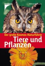 Der große Kosmos-Naturführer Tiere und Pflanzen