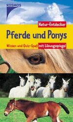 ISBN 9783440102725: Pferde und Ponys - Wissen und Quizspass mit Lösungsspiegel