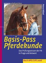 ISBN 9783440104125: Basis-Pass Pferdekunde - das Prüfungswissen der FN in Frage und Antwort