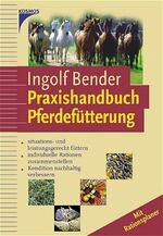 ISBN 9783440104224: Handbuch Pferdefütterung