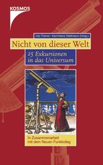 ISBN 9783440105542: Nicht von dieser Welt: 25 Exkursionen in das Universum