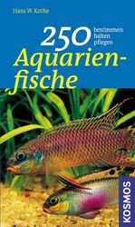 ISBN 9783440106464: 250 Aquarienfische