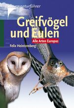 ISBN 9783440106952: Greifvögel und Eulen - Alle Arten Europas