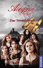 ISBN 9783440109663: Alegria Septem, 3, Das Vermächtnis