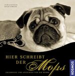 ISBN 9783440116166: Hier schreibt der Mops