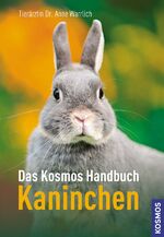 ISBN 9783440116333: Das Kosmos Handbuch Kaninchen