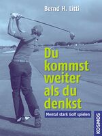 ISBN 9783440116371: Du kommst weiter als du denkst