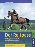 ISBN 9783440117699: Der Reitpass – Prüfungswissen der FN für Theorie und Praxis. Neu nach APO - LPO 2010.