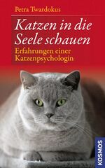 ISBN 9783440118504: Katzen in die Seele schauen: Erfahrungen einer Katzenpsychologin