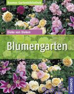 ISBN 9783440119112: Blumengarten (Kosmos Gartenbibliothek)