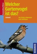 Ulrich Schmid: Welcher Gartenvogel ist d Ulrich Schmid: Welcher Gartenvogel ist d