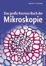 ISBN 9783440125335: Das große Kosmos-Buch der Mikroskopie