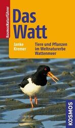 ISBN 9783440129333: Das Watt - Tiere und Pflanzen im Weltnaturerbe