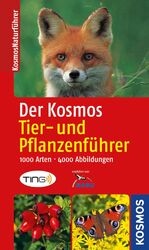 ISBN 9783440131190: Der Kosmos Tier- und Pflanzenführer Mit TING Tierstimmen hören, 1000 Arten, 4000 Abbildungen. Stift nicht enthalten. Stift muss separat erworben werden Ting Stift kompatibel Biologie Ökologie Bestimmu