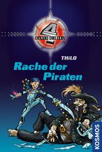 ISBN 9783440132166: Vier durch die Zeit, 2, Rache der Piraten