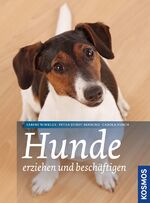 ISBN 9783440132456: Hunde erziehen und beschäftigen