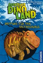 ISBN 9783440135563: Abenteuer Dinoland, 2, Rettung für den Bactrosaurus