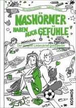 ISBN 9783440143254: Nashörner haben auch Gefühle : der peinlichste Liebesbrief geht weiter. Ulrike Leistenschneider ; Isabelle Göntgen