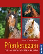 ISBN 9783440144091: Pferderassen - Die 100 bekanntesten Rassen
