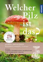 ISBN 9783440149836: Welcher Pilz ist das? - Extra. Pilze und ihre Baumpartner