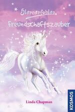 ISBN 9783440150627: Sternenfohlen – Freundschaftszauber (Doppelband)