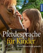 ISBN 9783440153482: Pferdesprache für Kinder