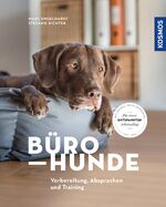 ISBN 9783440159941: Bürohunde: Vorbereitung, Absprachen und Training