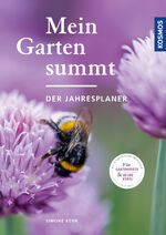 ISBN 9783440163207: Mein Garten summt - der Jahresplaner (Restauflage)