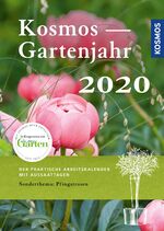 ISBN 9783440165805: Kosmos Gartenjahr 2020 - Der praktische Aussaatkalender mit Aussaattagen