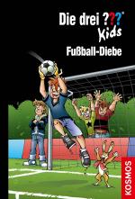 ISBN 9783440168202: Die drei ??? Kids . Fußball-Diebe