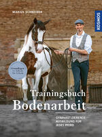 ISBN 9783440169773: Trainingsbuch Bodenarbeit - Gymnastizierende Ausbildung für jedes Pferd