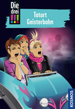 ISBN 9783440169988: Die drei !!!, 67, Tatort Geisterbahn