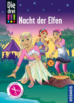 ISBN 9783440170663: Die drei !!!, Nacht der Elfen - Mit 12 illustrierten DIY-Anleitungen