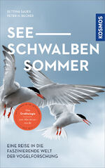 ISBN 9783440170724: Seeschwalbensommer - Eine Reise in die faszinierende Welt der Vogelforschung