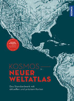 ISBN 9783440177334: KOSMOS Neuer Weltatlas – Das Standardwerk mit aktuellen und präzisen Karten. Großer Sonderteil: Thematische Karten zu globalen Herausforderungen.