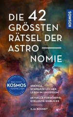 ISBN 9783440179130: Die 42 größten Rätsel der Astronomie – Urknall, Schwarze Löcher, Leben im Universum: Aktuelle Forschung, exklusive Einblicke