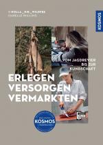 ISBN 9783440179239: Erlegen - versorgen - vermarkten