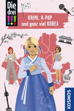 ISBN 9783440179598: Die drei !!!, Krimi, K-Pop und ganz viel Korea