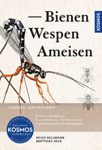 ISBN 9783440179826: Bienen, Wespen, Ameisen - Insekten Mitteleuropas: Nestbau, Brutpflege, Staatenbildung - die besonderen Verhaltensweisen der Hautflügler