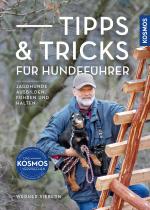 ISBN 9783440180303: Tipps & Tricks für Hundeführer – Jagdhunde ausbilden, führen und halten