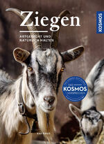 ISBN 9783440180877: Ziegen | artgerecht und natürlich halten - für Hobby-Halter | Kai Haus | Buch | 128 S. | Deutsch | 2024 | Franckh-Kosmos | EAN 9783440180877