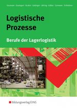 Berufe der Lagerlogistik / Logistische Prozesse – Berufe der Lagerlogistik: Schülerband