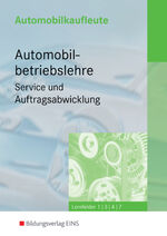 Automobilbetriebslehre - Service und Auftragsabwicklung