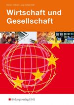 Wirtschaft und Gesellschaft: Wirtschaft und Gesellschaft