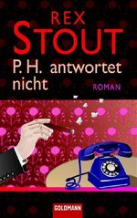 ISBN 9783442030248: P. H. antwortet nicht