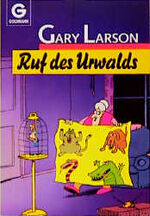 ISBN 9783442069484: Far Side Collection / Ruf des Urwalds